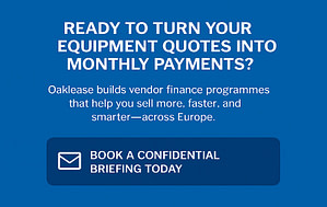 Turn equipment quotes to monthly repayments across Europe, oaklease