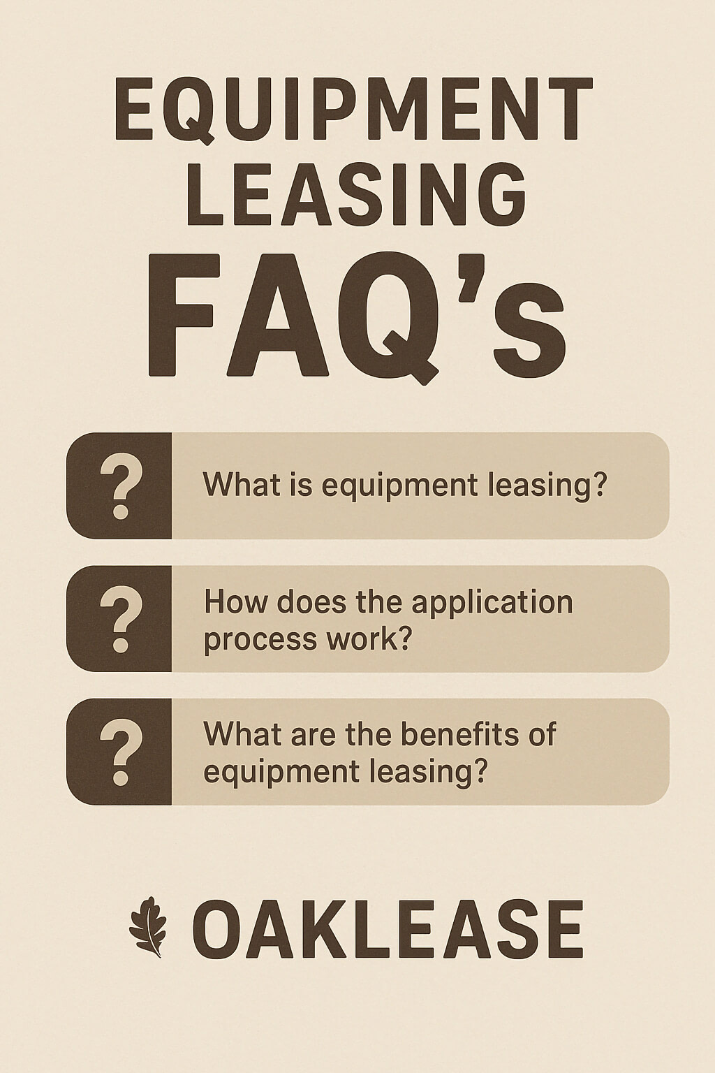 Equipment Leasing FAQ's OakLease